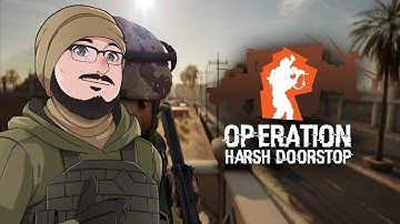 Honest Impression on OHD | Operation: Harsh Doorstop Demo