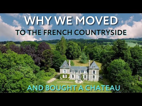 We decided to buy a CHATEAU in France. Are we happier here?