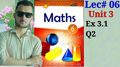 6th-Math-Unit.3- Ex-3.1 Q2 ( Afaq Sun Series)