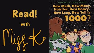 Children's Book Read Aloud: HOW MUCH... IS 1000? by Helen Nolan and Tracy Walker