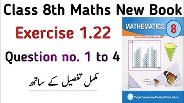 Exercise 1.22 Class 8 Maths New Book | Chapter 1 Exercise 1.22 Question no. 1 to 4 | Learning Zone
