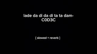 Lade da di da di ta ta dam by C0D3C //  ^_^