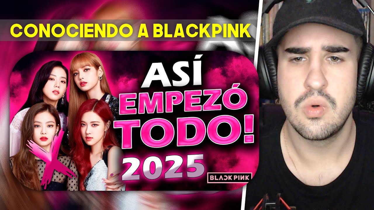 REACCIÓN a La 𝗛𝗜𝗦𝗧𝗢𝗥𝗜𝗔 de 𝗕𝗟𝗔𝗖𝗞𝗣𝗜𝗡𝗞 *2025* 💗 ¿El INICIO del FIN? ❌ (Documental - Biografía)