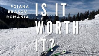 Is it Worth it?  Skiing in Poiana Brasov | Romania