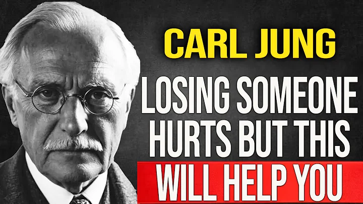 How to Cope with the Loss of a Loved One - Carl Jung