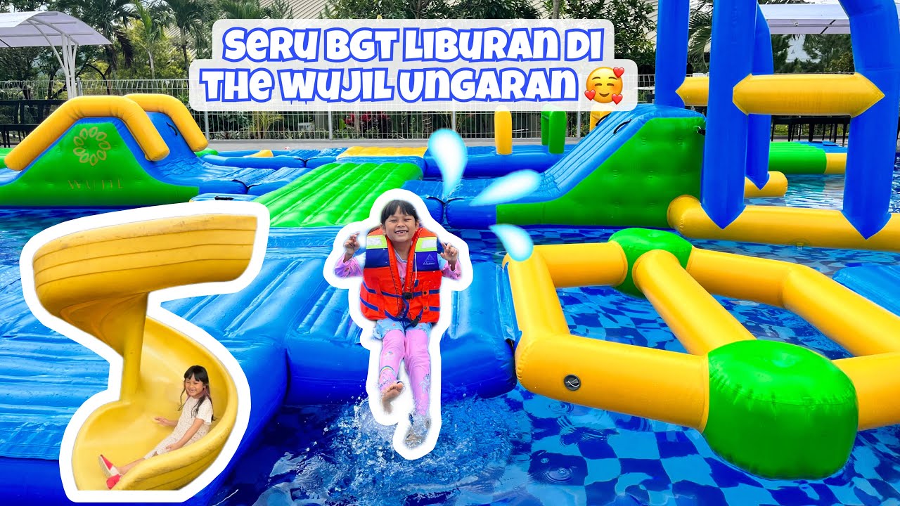 SERUNYA LIBURAN DI THE WUJIL RESORT UNGARAN 😍