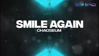 Chaoseum - Smile Again [HD]