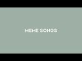 the real names of meme songs