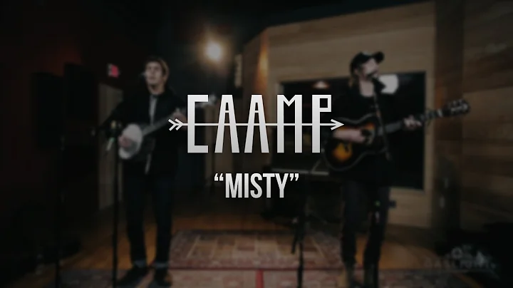 Caamp - Misty - Gaslight Sessions