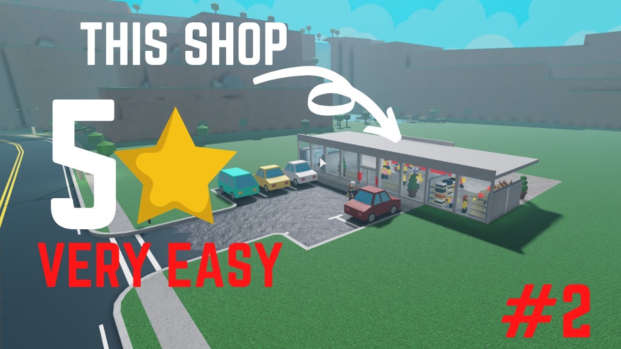 How To Get 5 Stars In Roblox Retail Tycoon Very Easy Youtube - how to get rich on roblox retail tycoon 13 steps with