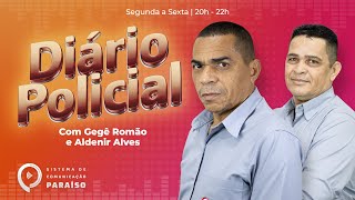 Diário Policial- 29/05/2024 - com Gege Romão,Aldenir Alves