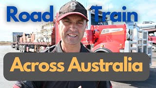 Road Train Across Australia  Also How to Change Gears up and Down a Mountain