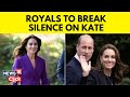 Royal family cues british media for major announcement at any moment  royal family news  n18v