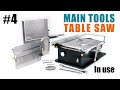 #4 Main Tool for Shipmodeling - TABLE SAW - Demonstrations of Byrnes 4-inch Table Saw