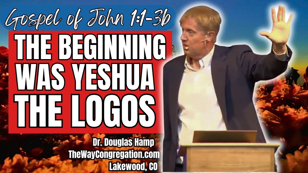 Gospel of John 1:1-3b, In the Beginning Was Yeshua the Logos | TEACHING ...