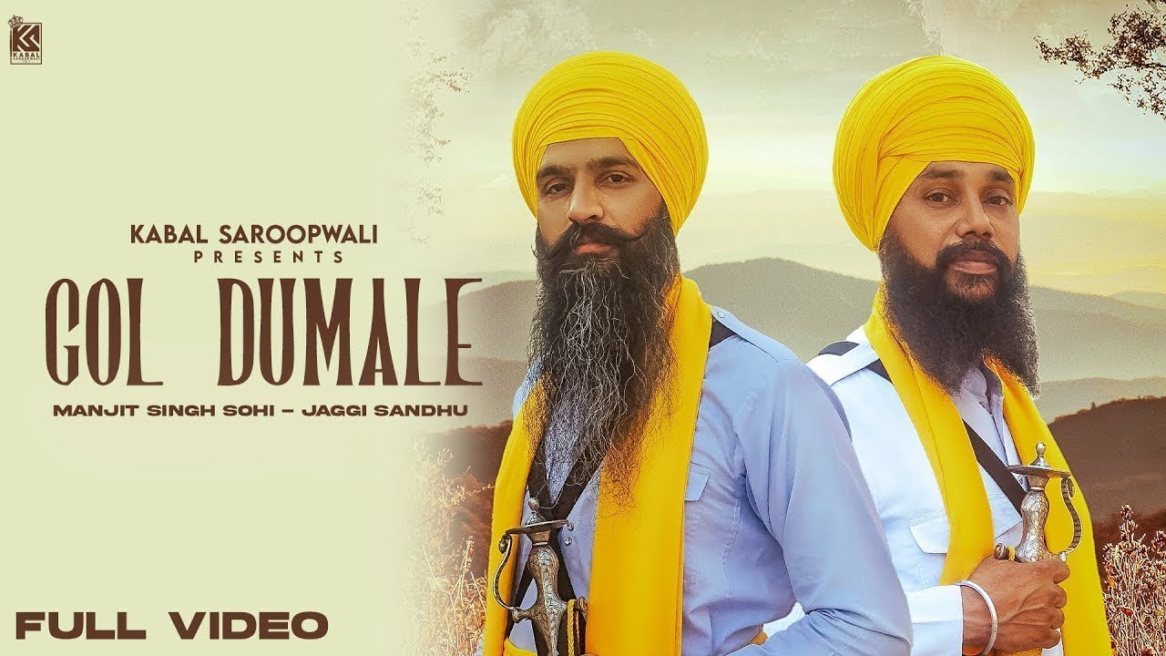 Gol Dumale Official Video Manjit Singh Sohi  Jaggi Sandhu