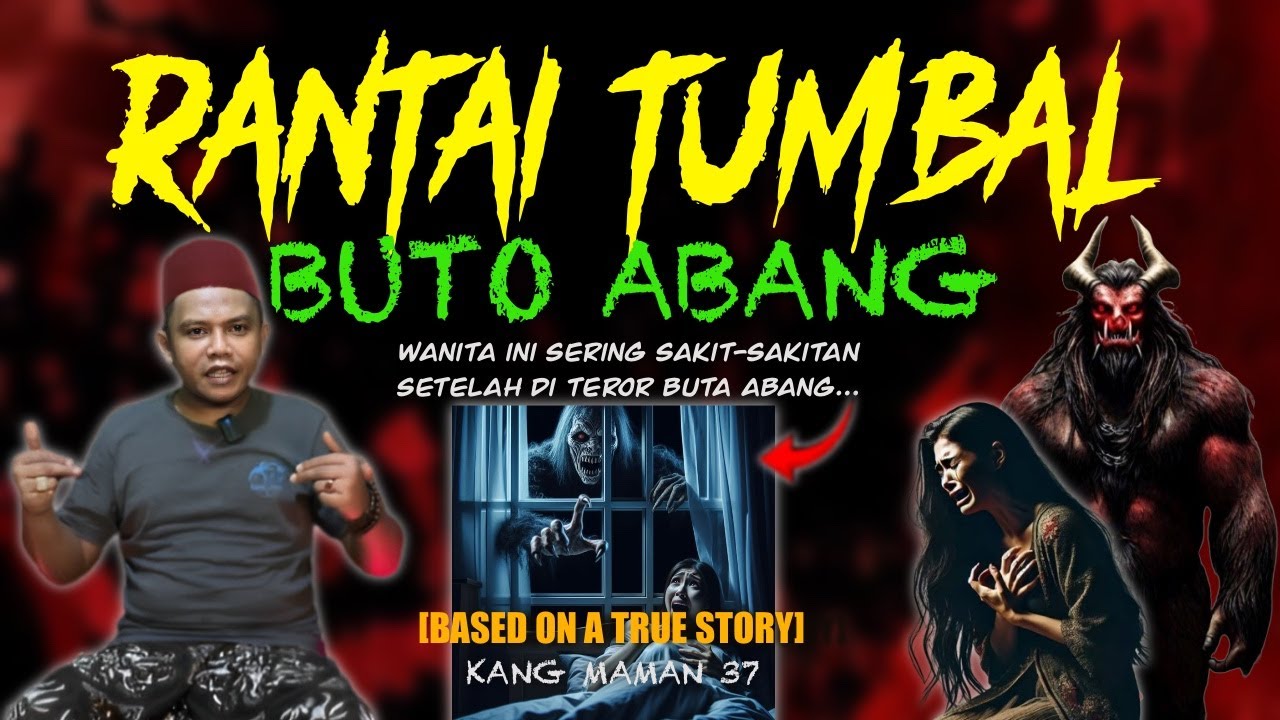 RANTAI TUMBAL BUTA ABANG - GENDERUWO MERAH