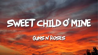 Sweet Chid O Mine - Gun N Roses (Lyrics)