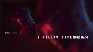 Meiitod - Follow Back / Bonus Track (Audio officiel)