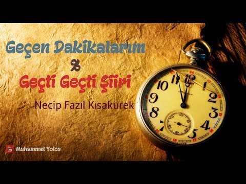 Geçen Dakikalarım & Geçti Geçti Şiiri | Necip Fazıl Kısakürek Şiirleri (Sesli Şiir)🎼🎙