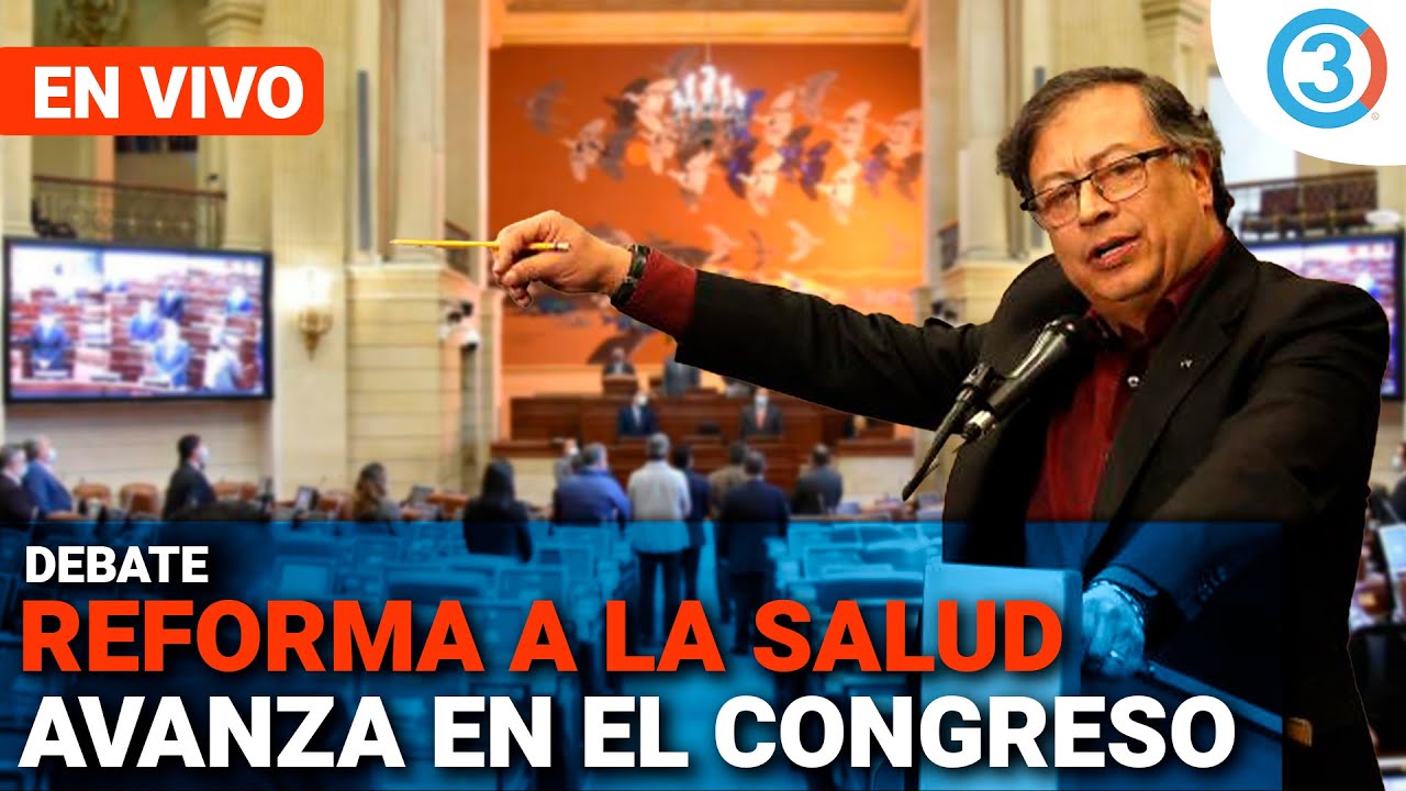 🟠ATENCIÓN🟠 Avanza Reforma a la Salud del Gobierno Petro en el Congreso ...