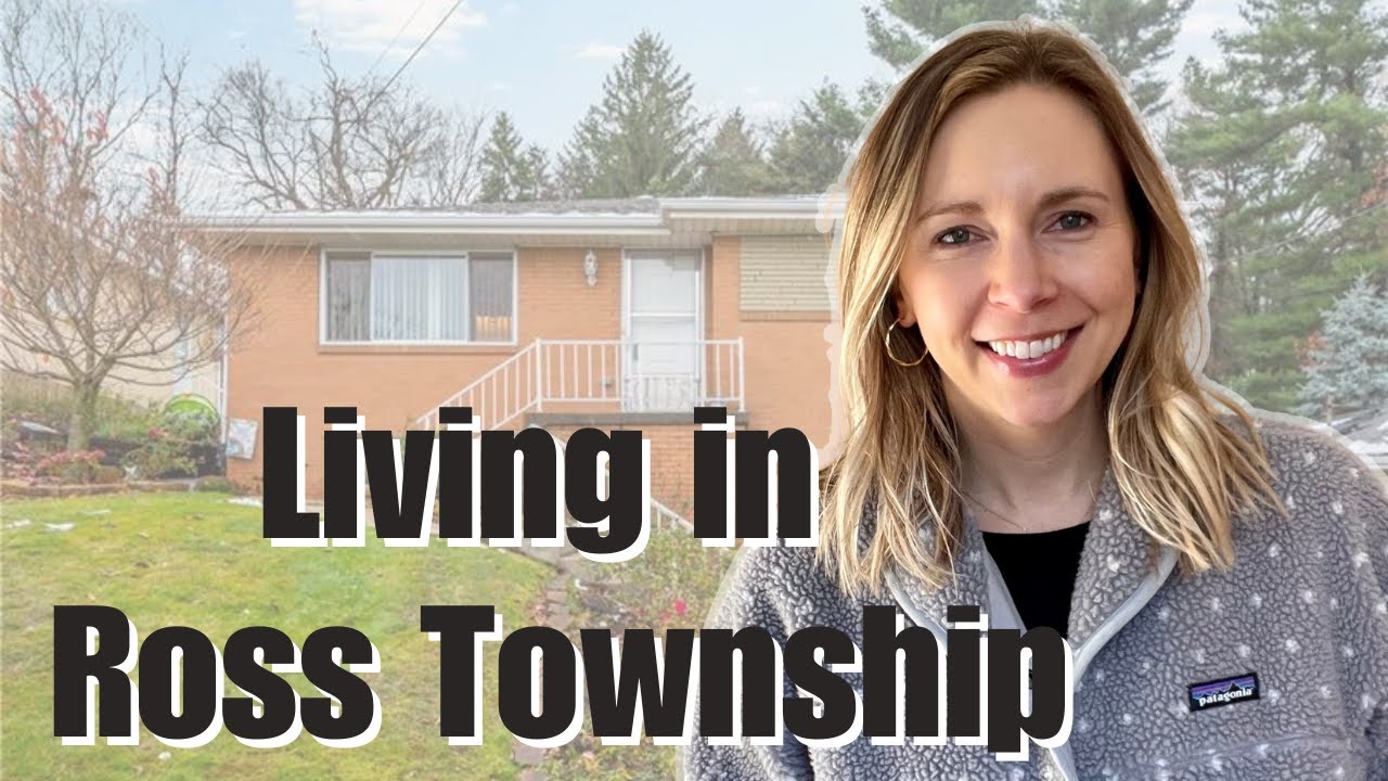 Living in Pittsburgh - Ross Township