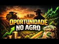 COMO INVESTIR NO AGRO NEGÓCIO BRASILEIRO E APROVEITAR ESSE SETOR TRILIONÁRIO?