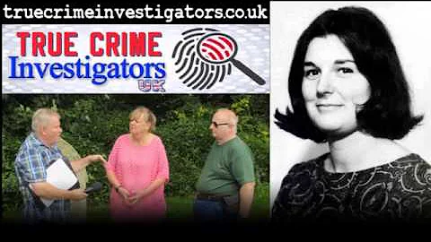 True Crime Investigators UK - Ep1: The Wendy Sewel...