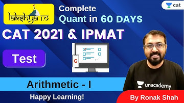 LAKSHYA 1.O | CAT 2021 & IPMAT | Arithmetic - Live Online Quiz 1 | Ronak Shah