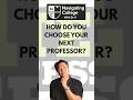 Choose the best professor! #professor #university #collegelife #studentsuccess #ican #universitylife