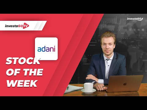 Investago | Stock of the week | Adani Group