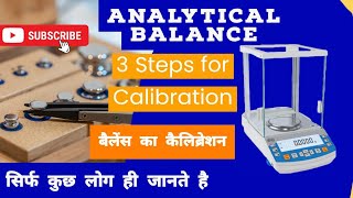Analytical Balance Calibration|Full Scale Calibration|ACCURACY/LINEARITY, REPEATABILITY|ECCENTRICITY