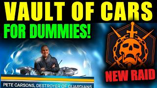 A NEW SUPRISE RAID! - VAULT OF CARS FOR DUMMIES! (Destiny 2 Fan Made Parody)
