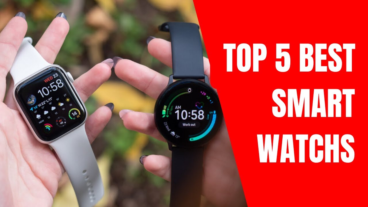 Best Smart Watch in 2023 Top 5 Picks YouTube