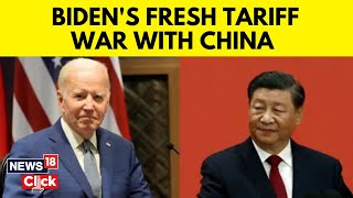 US China News Today | US President Joe Biden Slaps New Tariffs On Chinese Imports | Biden News |G18V