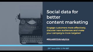 Webinar: Using social data for better content marketing
