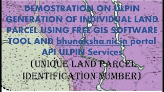 ULPIN - Unique Land Parcel Identification Number Generation using Georeferenced Cadastral map