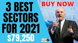 Best 3 Sector's To BUY NOW For 2021 According To Kevin O'Leary! Top Stocks To BUY NOW!