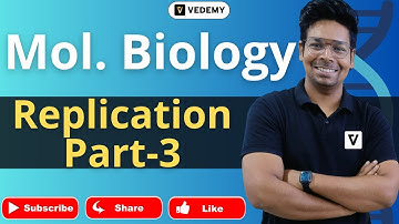Replication | Part-3 | Molecular Biology | By Virendra Singh | CSIR | GATE | DBT | ICMR | CUET |JAM|