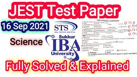 JEST Paper 16 Sep 2021 By STS | Solved & Explained Science | JEST Paper Complete solved | STS | IBA