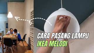 Review dan cara pasang lampu IKEA Maelodi screenshot 3