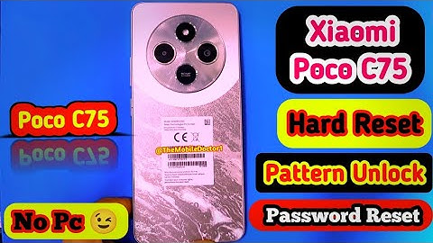 Xiaomi Poco C75 Hard Reset | Pattern Unlock 🔓| Password Remove | Factory Reset | No Pc