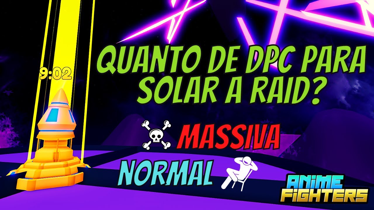 QUAL DPC PARA SOLAR TODAS AS RAID no Anime Fighters ATUALIZADO