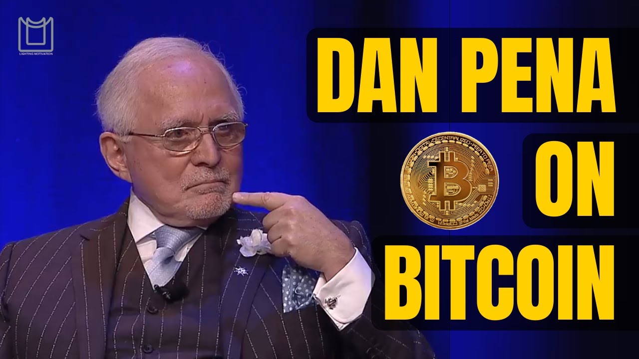 Dan Pena On Bitcoin | Cryptocurrency | Lighting Motivation - YouTube