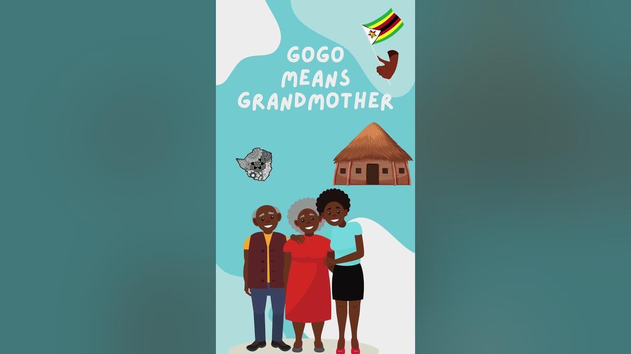 what-does-gogo-mean-in-shona-youtube