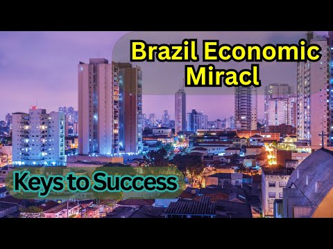 Brazil's Economic Miracle: