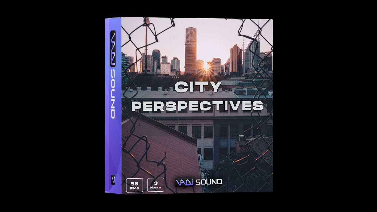City Perspectives & Ambiences