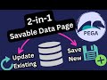 [Pega] Savable Data Page Configuration for New &amp; Existing Records