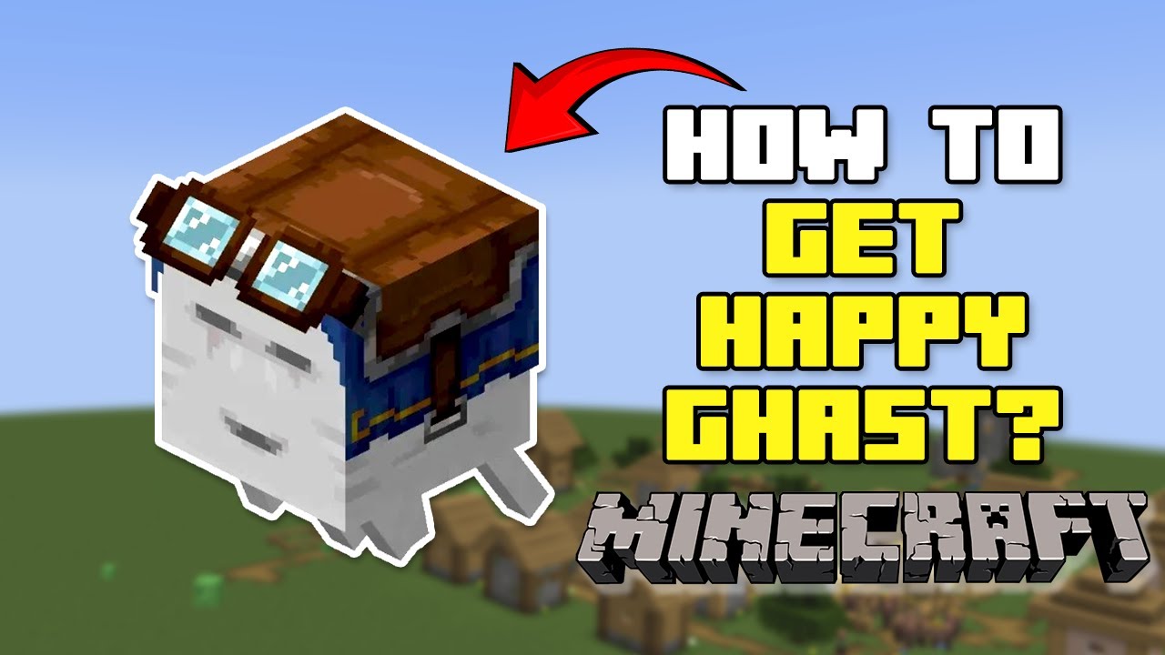 [2026] How to Get Happy Ghast in Minecraft 1.21 - YouTube