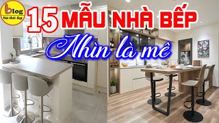 TOP 15 Mẫu Nhà Bếp Thông Minh Cho Nhà Đẹp Mà Sang